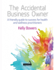 The Accidental Business Owner - a friendly guide to success for health and wellness practitioners - 9781909141889-thumb