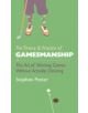 The Theory and Practice of Gamesmanship - 9781909653146-thumb