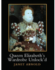 Queen Elizabeth's Wardrobe Unlock'd - 9781909662537-thumb