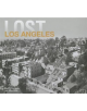 Lost Los Angeles - 9781909815599-thumb