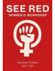 See Red Women's Workshop - Feminist Posters 1974-1990 - 9781909829077-thumb