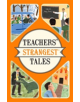 Teachers' Strangest Tales - 9781910232989-thumb