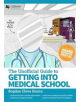 The Unofficial Guide to Getting Into Medical School - 9781910399224-thumb