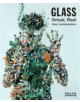 Glass: Virtual, Real - 9781910433928-thumb