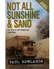 Not All Sunshine and Sand - 9781910456309-thumb