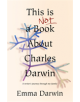 This is Not a Book About Charles Darwin - 9781910688649-thumb