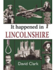 It Happened in Lincolnshire - 9781910723296-thumb