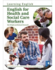 English for Health and Social Care Workers - 9781911028079-thumb