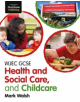 WJEC GCSE Health and Social Care, and Childcare - 9781911208952-thumb