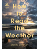 How to Read the Weather - 9781911358244-thumb