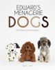 Edward's Menagerie: Dogs - 9781911595243-thumb