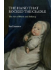 The Hand that Rocked the Cradle - 9781911604556-thumb