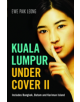 Kuala Lumpur Undercover II - 9781912049042-thumb