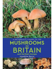 A Naturalist's Guide to the Mushrooms of Britain and Northern Europe (2nd edition) - 9781912081165-thumb