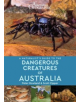 A Naturalist's Guide to Dangerous Creatures of Australia - 9781912081608-thumb