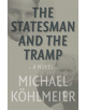 The Statesman And The Tramp - 9781912208319-thumb