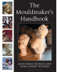 The Mouldmaker's Handbook - 9781912217199-thumb