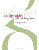 Calligraphy for the Beginner - 9781912217533-thumb