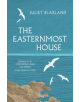 The Easternmost House - 9781912240548-thumb