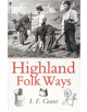 Highland Folk Ways - 9781912476305-thumb