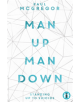 Man Up Man Down - 9781912478460-thumb