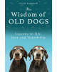 The Wisdom of Old Dogs - 9781912624744-thumb