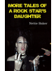 More Tales of a Rock Star's Daughter - 9781912782215-thumb