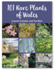 101 Rare Plants of Wales - 9781913134037-thumb