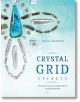 Crystal Grid Secrets - Rockpool Publishing - 9781925682076-thumb