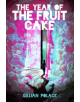 The Year of the Fruit Cake - 9781925759891-thumb