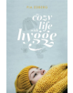 The Cozy Life with Hygge - 9781926991894-thumb