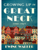 Growing Up In Great Neck, 1941-1947 - 9781937559861-thumb