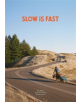 Slow Is Fast - 9781938340741-thumb