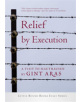 Relief by Execution - 9781947003477-thumb