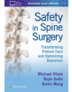 Safety in Spine Surgery: Transforming Patient Care and Optimizing Outcomes - 9781975103910-thumb