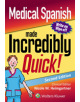 Medical Spanish Made Incredibly Quick - Wolters Kluwer Health - 9781975120764-thumb