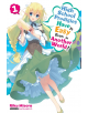 High School Prodigies Have It Easy Even in Another World!, Vol. 1 (Light Novel)-thumb