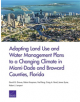 Adapting Land Use and Water Management Plans to a Changing Climate in Miami-Dade and Broward Counties, Florida - 978197740073-thumb