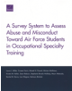 A Survey System to Assess Abuse and Misconduct Toward Air Force Students in Occupational Specialty Training - 9781977402035-thumb