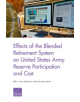 Effects of the Blended Retirement System on United States Army Reserve Participation and Cost - 9781977402387-thumb