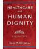 Healthcare and Human Dignity - 9781978802957-thumb