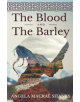 The Blood And The Barley - 9781999962418-thumb