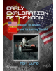 Early Exploration of the Moon - Springer Nature Switzerland AG - 9783030020705-thumb