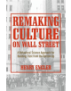 Remaking Culture on Wall Street - 9783030020859-thumb