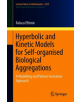 Hyperbolic and Kinetic Models for Self-organised Biological Aggregations - 9783030025854-thumb