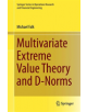 Multivariate Extreme Value Theory and D-Norms - 9783030038182-thumb