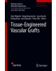 Tissue-Engineered Vascular Grafts - 9783030053352-thumb