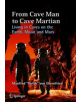 From Cave Man to Cave Martian - Springer Nature Switzerland AG - 9783030054076-thumb