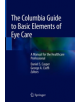 The Columbia Guide to Basic Elements of Eye Care - 9783030108854-thumb