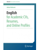 English for Academic CVs, Resumes, and Online Profiles - 9783030110895-thumb